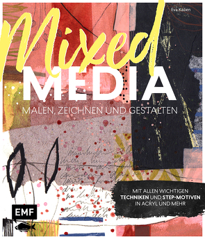 Mixed Media malen, zeichnen und gestalten von Kalien,  Eva