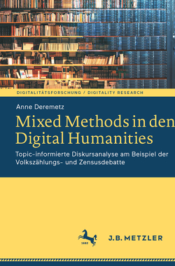 Mixed Methods in den Digital Humanities von Deremetz,  Anne