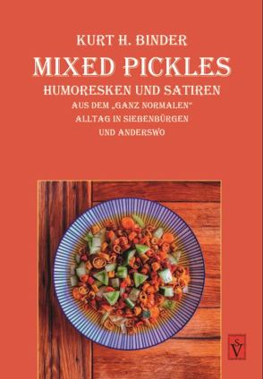 Mixed Pickles von Binder,  Kurt H.