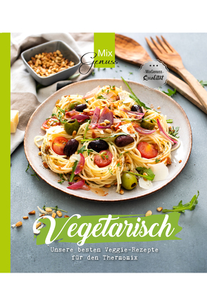 MixGenuss: VEGETARISCH von Wild,  Corinna