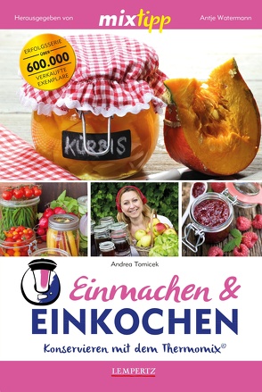 mixtipp: Einmachen & Einkochen von Tomicek,  Andrea