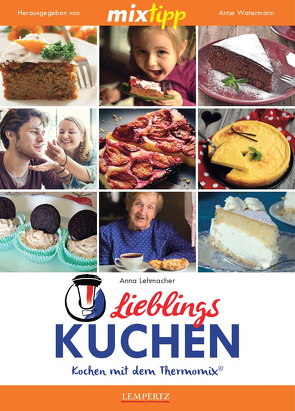 MIXtipp Lieblings-Kuchen von Watermann,  Antje