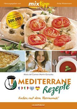 mixtipp: Mediterrane Rezepte von Martin-Gonzalez,  Maria del Carmen, Watermann,  Antje