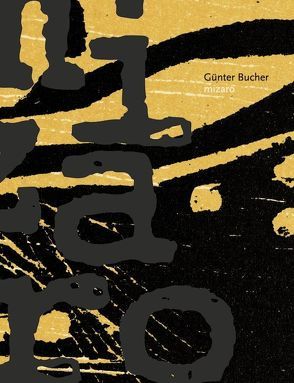 Mizaro von Bucher,  Günter