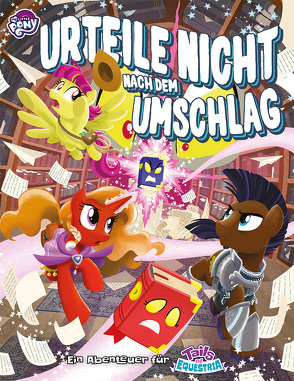 My little Pony – ToE: Urteile nicht nach dem Umschlag von Warren,  Ben