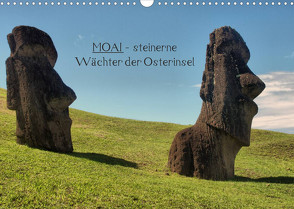 MOAI – steinerne Wächter der Osterinsel (Wandkalender 2022 DIN A3 quer) von Hartmann,  Carina