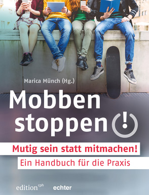 Mobben stoppen! von Münch,  Marica