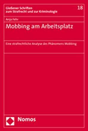 Mobbing am Arbeitsplatz von Fehr,  Anja