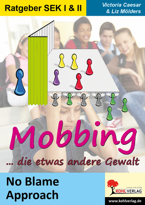 Mobbing … die etwas andere Gewalt von Caesar,  Victoria, Mölders,  Liz