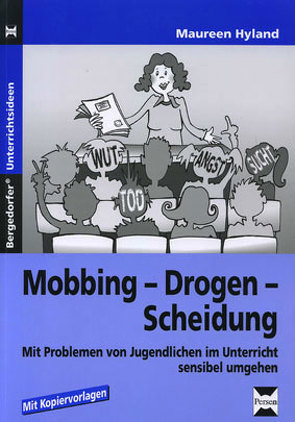 Mobbing – Drogen – Scheidung von Hyland,  Maureen