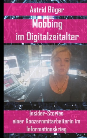 Mobbing im Digitalzeitalter von Böger,  Astrid