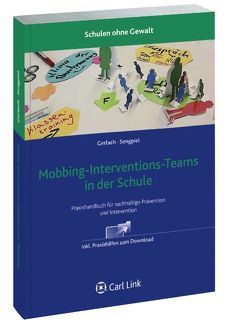 Mobbing-Interventions-Teams in der Schule von Gerlach,  Nicole, Sengpiel,  Jutta