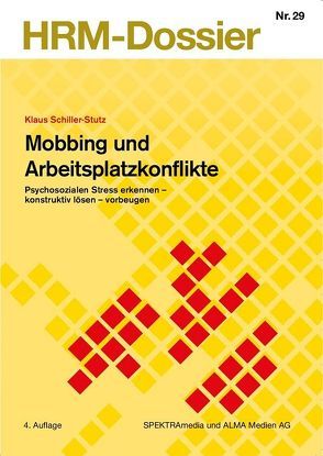 Mobbing und Arbeitsplatzkonflikte von Schiller-Stutz,  Klaus