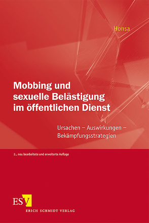 Mobbing und sexuelle Belästigung im öffentlichen Dienst von Honsa,  Hans-Jürgen