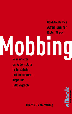 Mobbing von Arentewicz,  Gerd, Fleissner,  Alfred, Struck,  Dieter