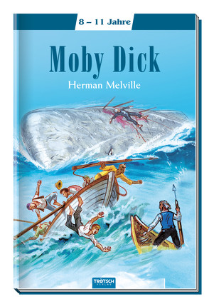 Trötsch Moby Dick von Melville,  Herman