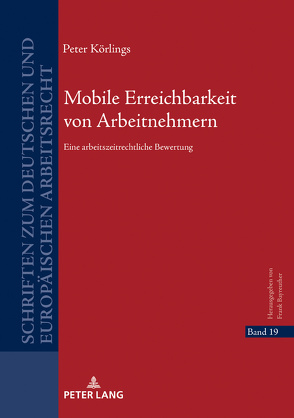 Mobile Erreichbarkeit von Arbeitnehmern von Körlings,  Peter