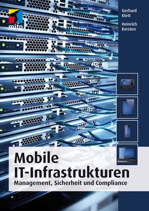 Mobile IT-Infrastrukturen von Kersten,  Heinrich, Klett,  Gerhard