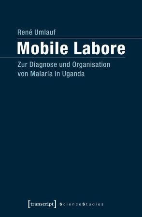 Mobile Labore von Umlauf,  René