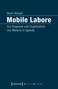 Mobile Labore von Umlauf,  René