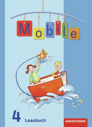 Mobile Lesebuch – Allgemeine Ausgabe 2010 von Böhl,  Katja, Crämer,  Claudia, Graf,  Annette, Jentgens,  Stephanie, Kettrup,  Claudia, Krieg,  Konstanze, Opl,  Sigrid, Prahl,  Myriam, Voltmer,  Birte, Walcher-Frank,  Kathrin