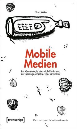 Mobile Medien von Völker,  Clara