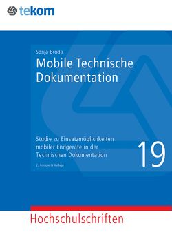 Mobile Technische Dokumentation von Broda,  Sonja, Gräfe,  Elisabeth, Hennig,  Jörg, Michael,  Jörg, Tjarks-Sobhani,  Marita