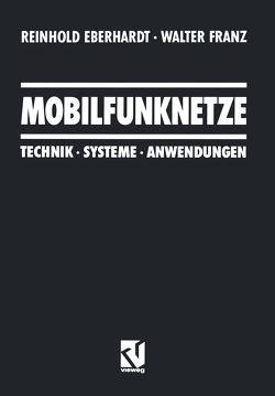 Mobilfunknetze von Eberhardt,  Reinhold, Franz,  Walter