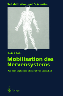 Mobilisation des Nervensystems von Butler,  David S., Gore,  R., Jones,  M.A., Rolf,  G.