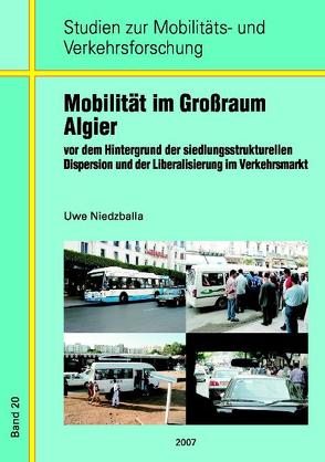 Mobilität im Großraum Algier von Niedzballa,  Uwe