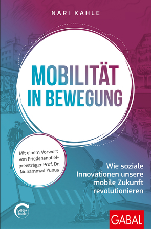 Mobilität in Bewegung von Kahle,  Nari, Yunus,  Muhammad