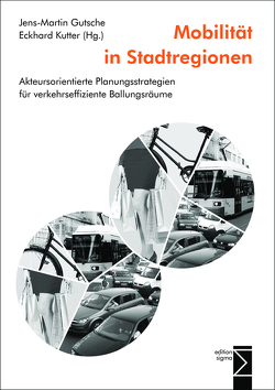 Mobilität in Stadtregionen von Gutsche,  Jens-Martin, Kutter,  Eckhard