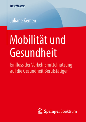 Mobilität und Gesundheit von Kemen,  Juliane