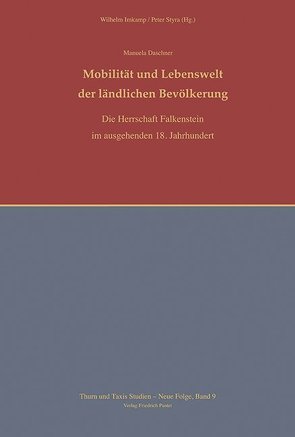 Mobilität und Lebenswelt der ländlichen Bevölkerung von Daschner,  Manuela