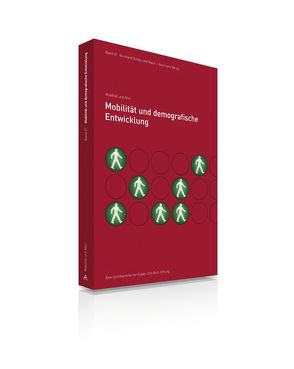 Mobilität und demografische Entwicklung von Beckmann,  Klaus J., Otto-Eugen-Butz-Stiftung, Schlag,  Bernhard