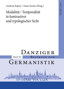 Modalität / Temporalität in kontrastiver und typologischer Sicht von Katny,  Andrzej, Socka,  Anna