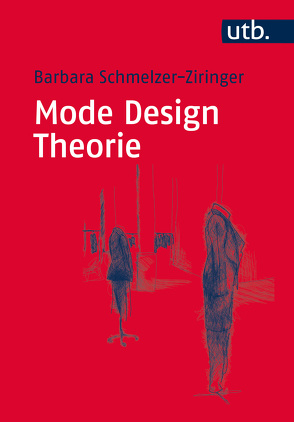 Mode Design Theorie von Schmelzer-Ziringer,  Barbara