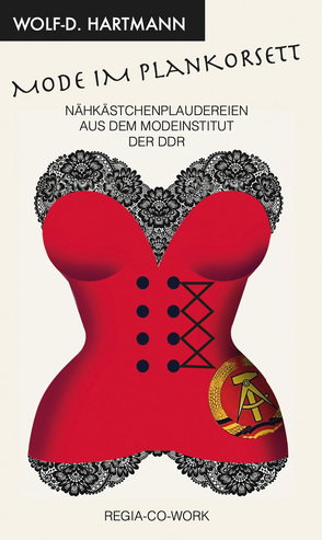 Mode im Plankorsett von Hartmann,  Wolf D.