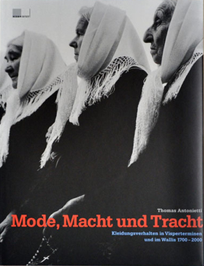 Mode, Macht und Tracht von Antonietti,  Thomas