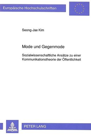 Mode und Gegenmode von Kim,  Seong-Jae