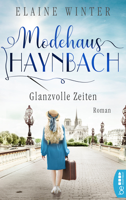 Modehaus Haynbach – Glanzvolle Zeiten von Winter,  Elaine