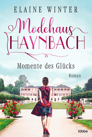 Modehaus Haynbach – Momente des Glücks von Winter,  Elaine