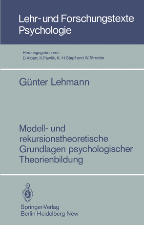 Modell- und rekursionstheoretische Grundlagen psychologischer Theorienbildung von Lehmann,  Günter