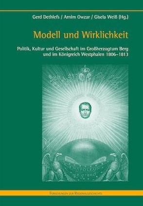 Modell und Wirklichkeit von Dethlefs,  Gerd, Owzar,  Armin, Weiss,  Gisela