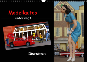 Modellautos unterwegs – Dioramen (Wandkalender 2021 DIN A3 quer) von kapeha