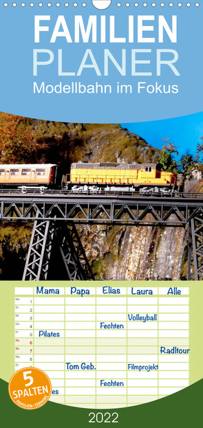 Familienplaner Modellbahn im Fokus (Wandkalender 2022 , 21 cm x 45 cm, hoch) von Huschka,  Klaus-Peter