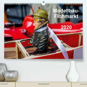 Modellbau -Flohmarkt 2020 (Premium, hochwertiger DIN A2 Wandkalender 2020, Kunstdruck in Hochglanz) von Kislat,  Gabriele