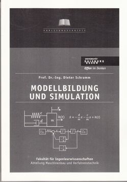 Modellbildung und Simulation von Blume,  Sebastian, Kracht,  Frédéric, Schramm,  Dieter