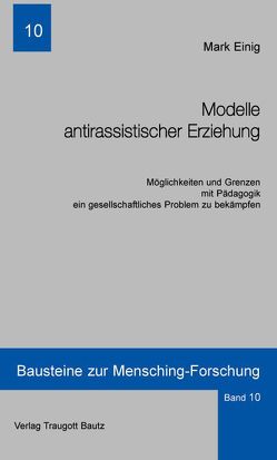 Modelle antirassistischer Erziehung von Einig,  Mark