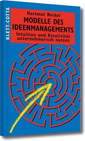 Modelle des Ideenmanagements von Neckel,  Hartmut